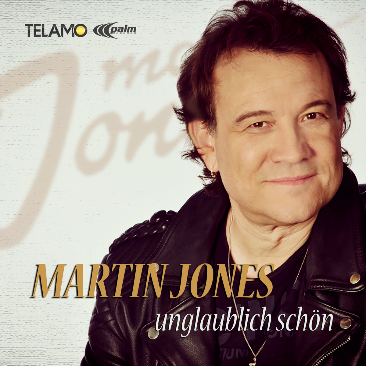 Martin Jones “Unglaublich schön” die neue Single – VÖ: 03.04.2015