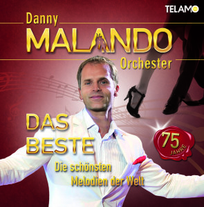 DannyMalandoOrchester_DasBestedieschoenstenMelodienderWelt