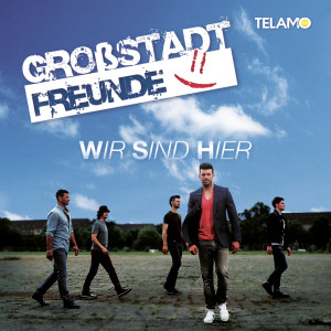 GrossstadtFreunde_Wir_Sind_Hier_Finales_Albumcover_405380430321