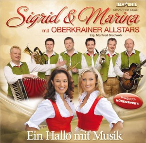 Sigrid_und_Marina_Mit_Oberkrainer_Allstars_Ein_Hallo_mit_Musik_Cover_4053804305174