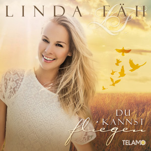 Linda_Faeh_Du_kannst_fliegen_Album_405380430582_Final