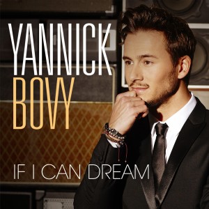 Yannick_Bovy_If_I_Can_Dream_4053804103862-1