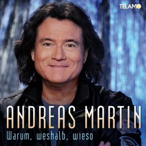 Cover_Andreas_Martin_Single_Warum_weshalb_wieso_405380410409_FINAL