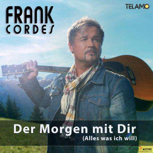 Frank_Cordes_Der_Morgen_mit_dir_405380410402_FINAL