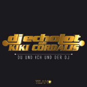 Cover_Du_und_ich_und_der_DJ_DJEcholot_Kiki_Cordalis_4053804103855