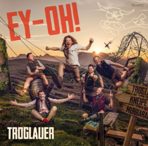 Troglauer_Buam_Ey-Oh_AlbumCover_405380430763_FINAL