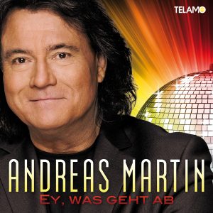 Cover_Andreas_Martin_Single_Ey_was_geht_ab_405380410477_FINAL