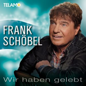 Frank Schoebel_Wir_haben_gelebt