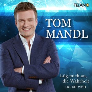 tom_mandl_lueg_mich_an_die_wahrheit_tut_so_weh_4053804104937_cd-cover