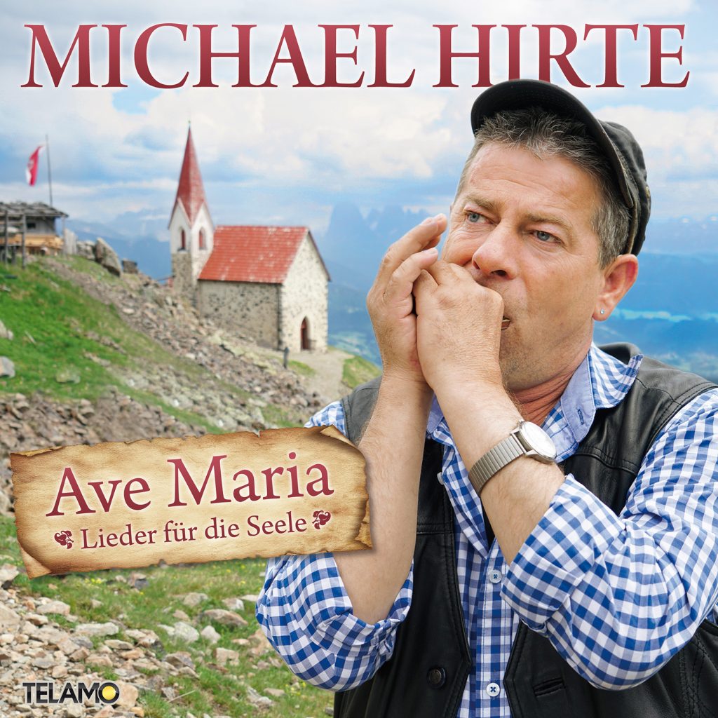 Das neue Album „Ave Maria Lieder für die Seele“ von Michael Hirte