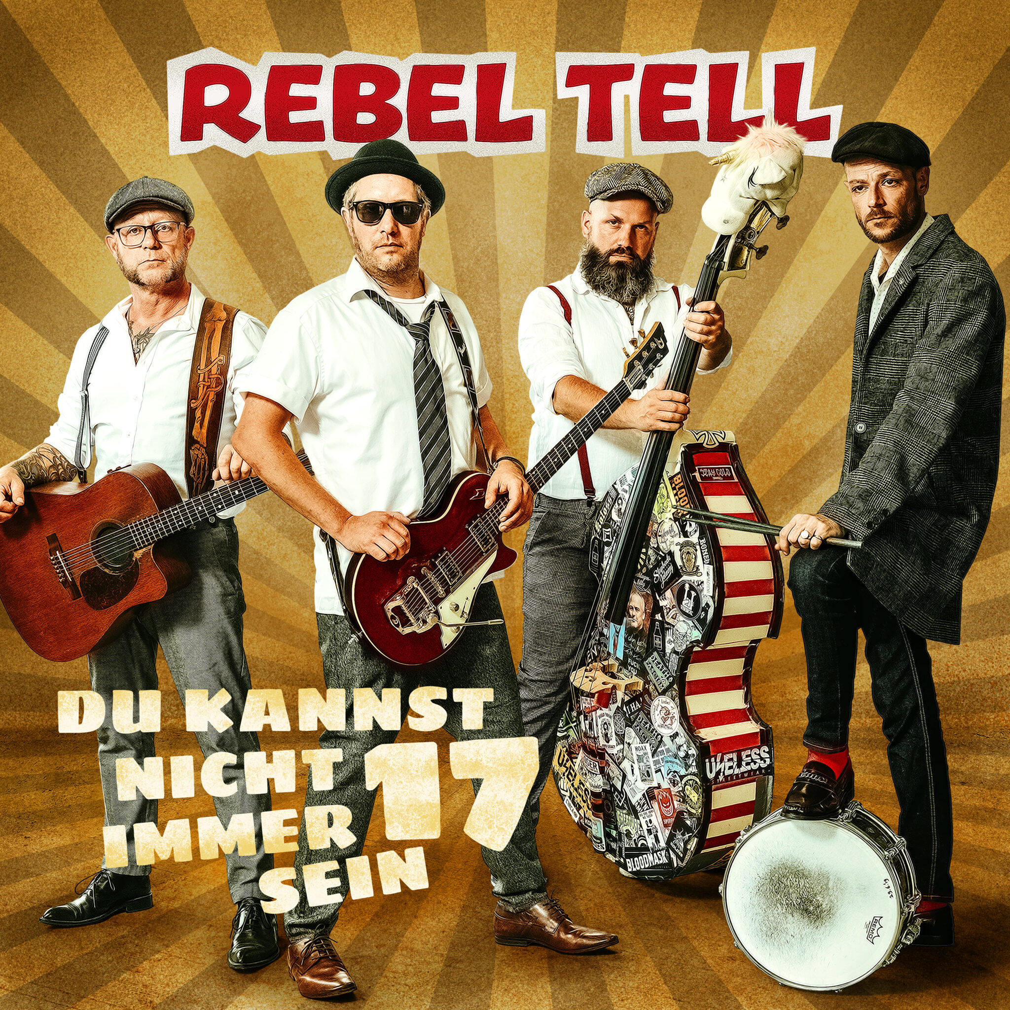 Rebell Tell mit „Du kannst nicht immer 17 sein“ natürlich im feinsten SchlagerbillySound (VÖ 03 Rebell Tell mit „Du kannst nicht immer 17 sein“ natürlich im feinsten SchlagerbillySound (VÖ 03
